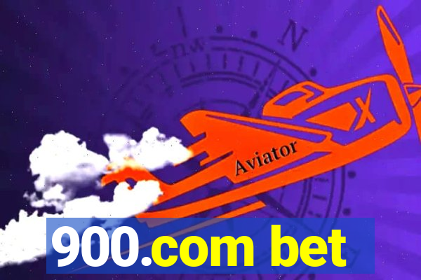 900.com bet